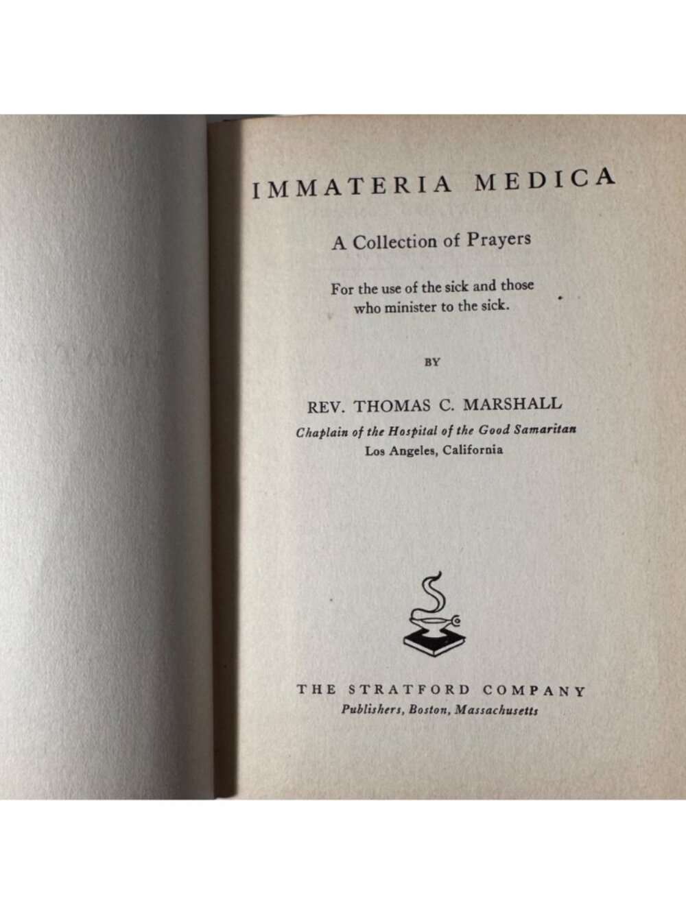Immateria Medica Hardcover Book 1934 By Rev. Thomas C. Marshall Chaplin Prayers